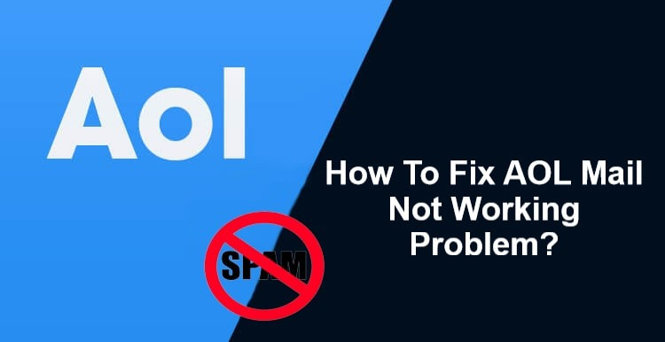 How to Fix AOL Email Not Working or AOL Mail Login problems
