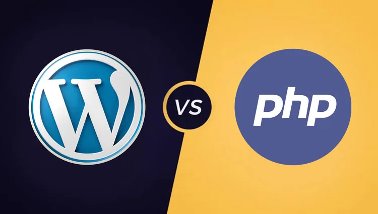 WordPress vs PHP: Which One is Better for Creating a Website?