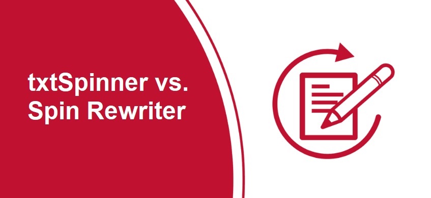 txtSpinner VS Spin Rewriter: Which Is Better?