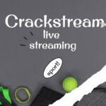 CrackStreams Live Streaming