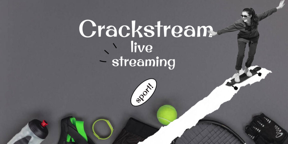 CrackStreams Live Streaming, Review, and Best Alternatives Of CrackStreams