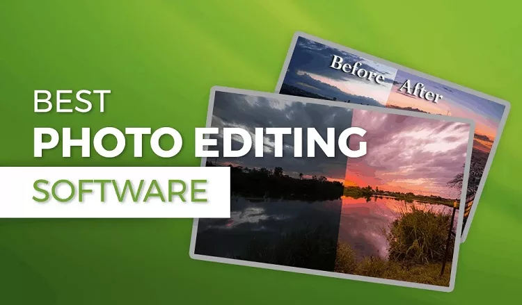 Best Photo Editing Software for Mac & Windows Computer