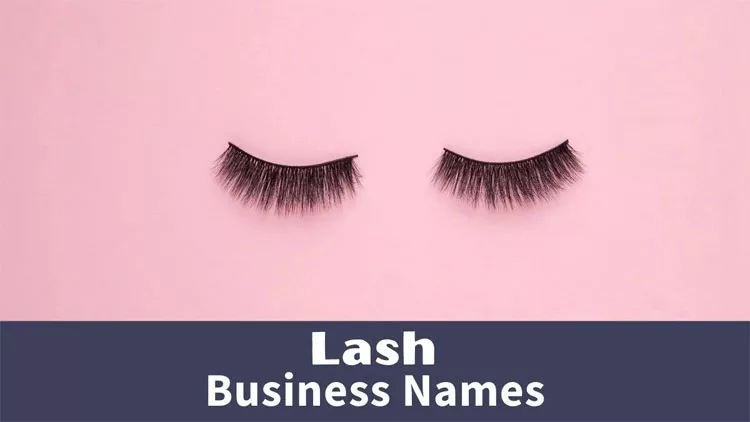 Best 100+ Eye Lash Business Names You Should Use