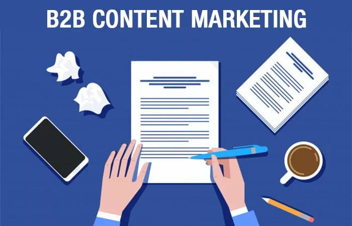 Importance of Content Marketing For B2B Businesses